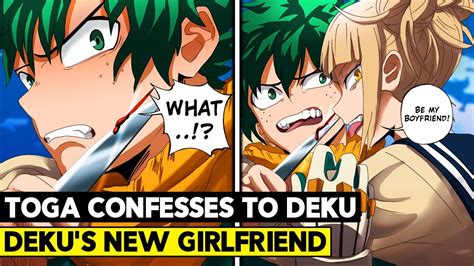 This Was Weird Dekus New Girlfriend Toga Confesses To Deku My