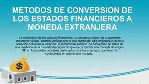 Calam O Metodos De Conversion De Los Estados Financieros A