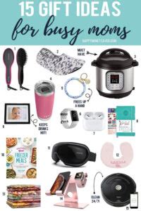 Gift Ideas For Busy Moms Happy Money Saver