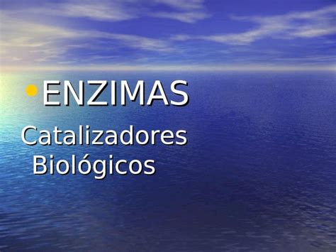 PPT ENZIMAS ENZIMAS Catalizadores Biológicos Gráfica de Actividad