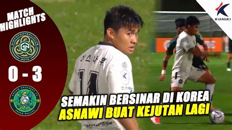 HIGHLIGHTS GIMPO FC VS ANSAN GREENERS Sprint Berkelas Asnawi