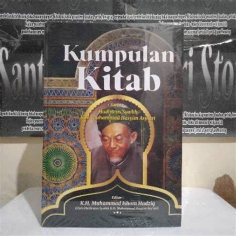 Jual Kumpulan Karya KH Hasyim Asyari Irsydu Asyari Shopee Indonesia