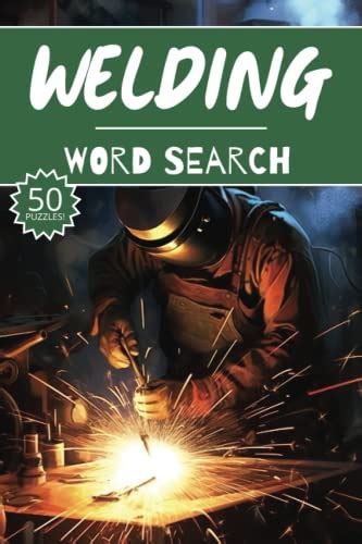 Welding Word Search 50 Metalworking Puzzles Word Find Vocabulary