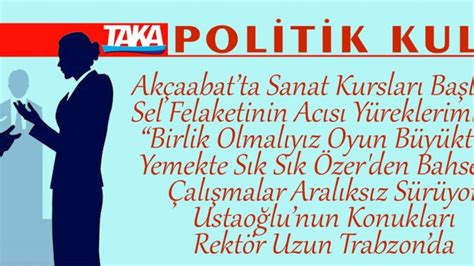 BİRLİK OLMALIYIZ OYUN BÜYÜKTÜR Taka Gazete Trabzon Haber