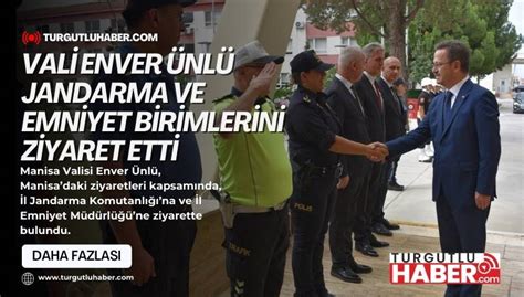 Vali Enver Ünlü Jandarma ve Emniyet Birimlerini Ziyaret Etti GÜNDEM