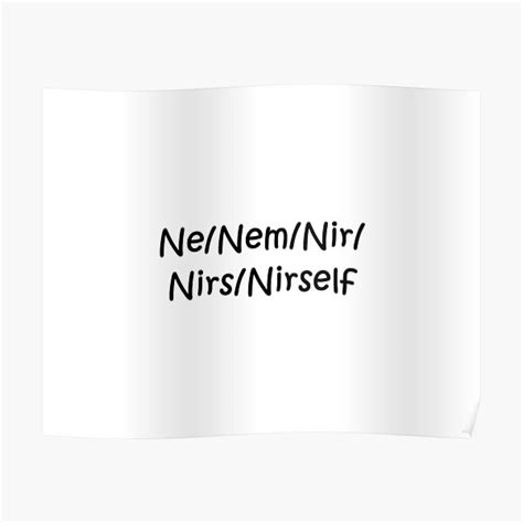 Nenemnir Full Pronouns Poster For Sale By Kiippers Redbubble