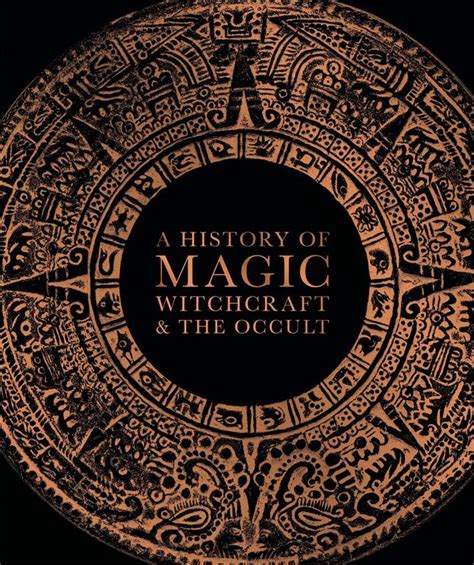 History of Magic Witchcraft and the Occult - Diwan