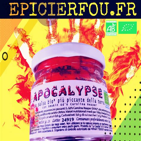 APOCALYPSE Sauce Piquante BIO La Plus Forte Du Monde Epicierfou Fr