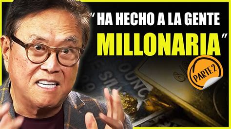 PORQUÉ DEBES INVERTIR EN ESTE ACTIVO PARTE 2 Robert Kiyosaki en