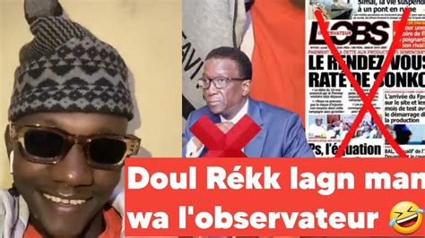 Lamignou Darou Attaque L Observateur Ousmane Sonko N A Jamais Rat Le