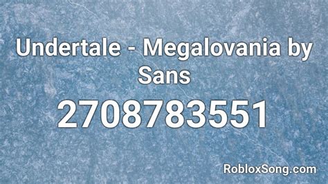 Undertale Megalovania By Sans Roblox ID Roblox Music Codes