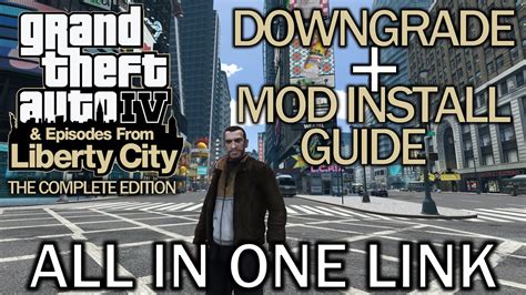 Gta Iv Downgrade And Full Mod Install Guide All In One Link With