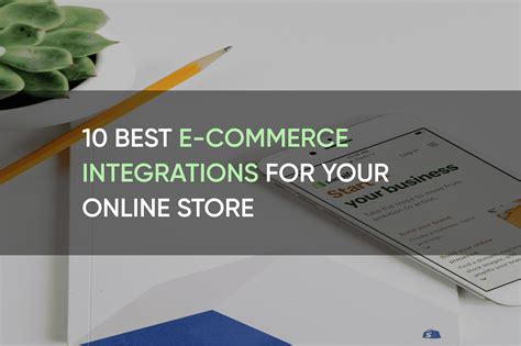 Best Ecommerce Integrations For Your Online Store Solidbrain