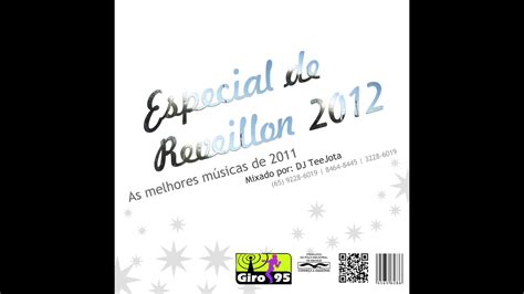 Especial De Reveillon 2012 Faixa 11 DJ TeeJota GIRO95 YouTube