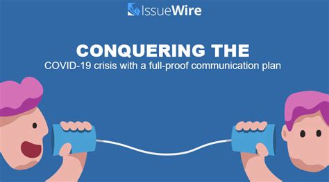 Conquering The Covid 19 Crisis With A Full Proof Communication Plan Blog