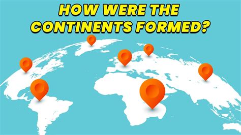 Continent Formation Timeline