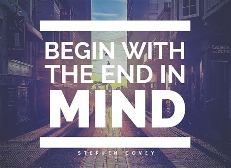 Begin With The End In Mind Stephen Covey Tommy Runfola Overcoming