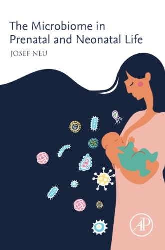 9780128205907 The Microbiome In Prenatal And Neonatal Life Neu Md