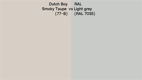 Dutch Boy Smoky Taupe B Vs Ral Light Grey Ral Side By Side