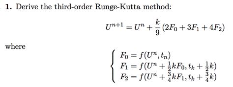 Solved 1 Derive The Third Order Runge Kutta Method Where Chegg