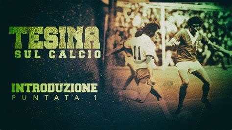 Tesina Sul Calcio Introduzione 1 Youtube