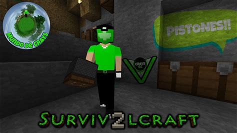 Por Fin Pistones Mundo De Crays Survivalcraft 2 1 14 YouTube