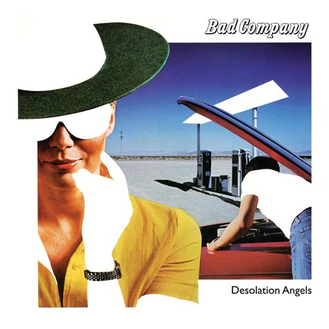 Bad Company Desolation Angels Rock The Best Music