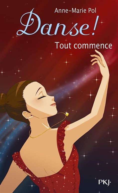 Danse Tome 40 Tout Commence EBook Pol Anne Marie Amazon Fr