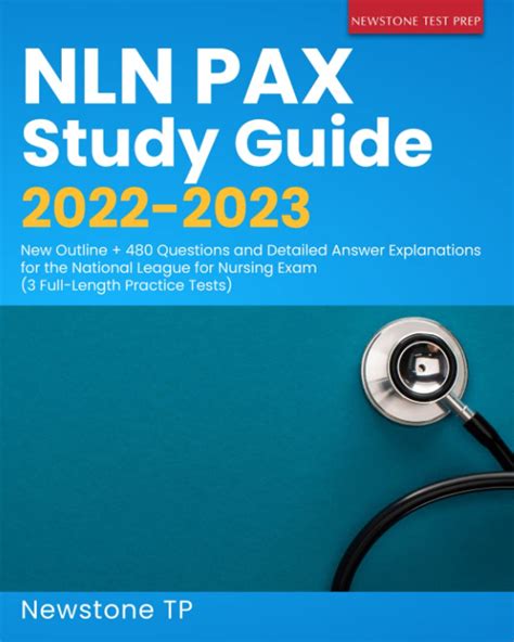 NLN PAX Study Guide 2022 2023 New Outline 480 Questions And Detailed