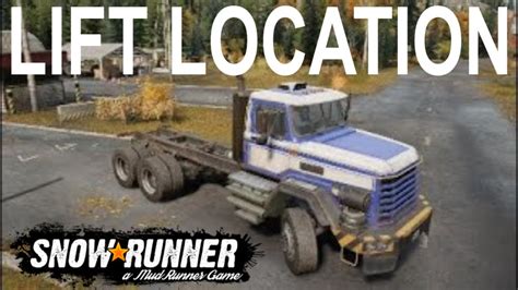 Snowrunner Upgrades Locations Royal Bm17 Lift Kit Location Youtube