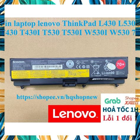 Pin Zin Pin Laptop Lenovo ThinkPad L430 L530 T430 T430I T530 T530I