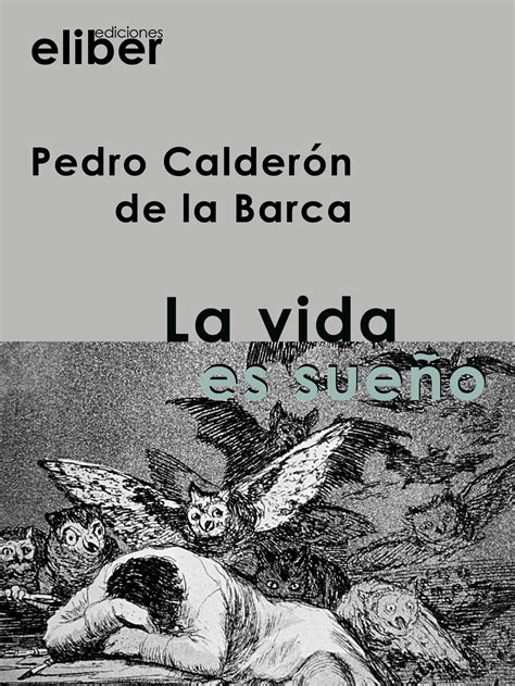 La Vida Es Sueño Por Pedro Calderón De La Barca En Ibooks