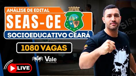 Edital Publicado Socioeducativo do Ceará SEAS CE Prof Wolner