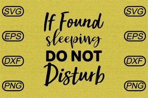 If Found Sleeping Do Not Disturb Graphic By Rad Graphic · Creative Fabrica