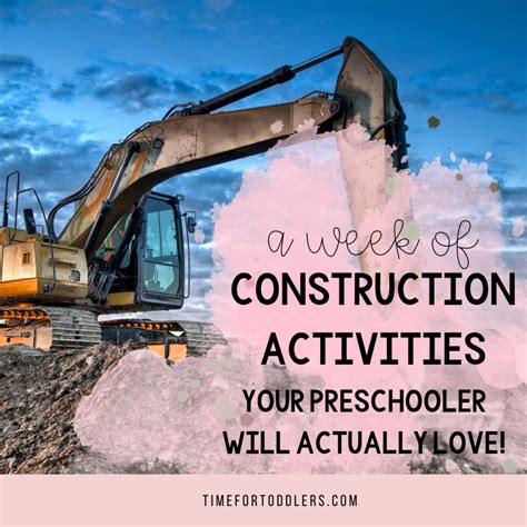 A week of Construction Activities for Preschoolers that they’ll ...