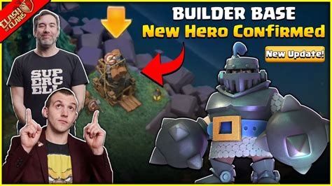 New Update COC New Hero Coming In Builder Base 2 0 Update Officially