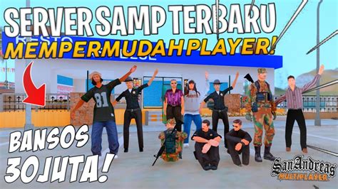 Server Samp Rame Terbaru Bansos Gede Review Server Gta Samp East