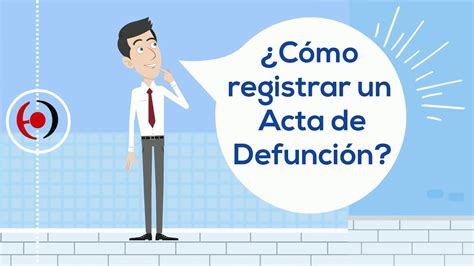 Registro Civil Acta De Defunción Requisitos Eregistro Civil