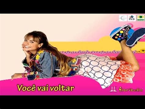 Clipe Você vai voltar Floribella 2 HD DE VERDADE YouTube Music