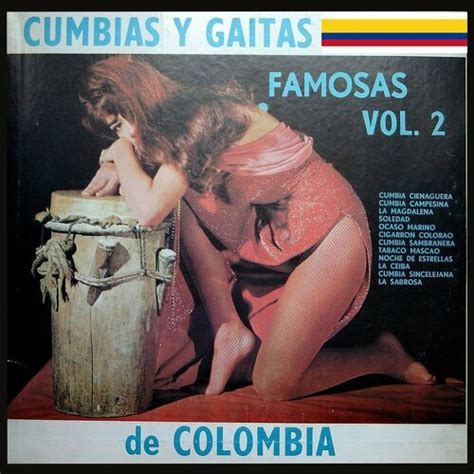 Varios Artistas Cumbias Y Gaitas Famosas De Colombia Vol Letras De