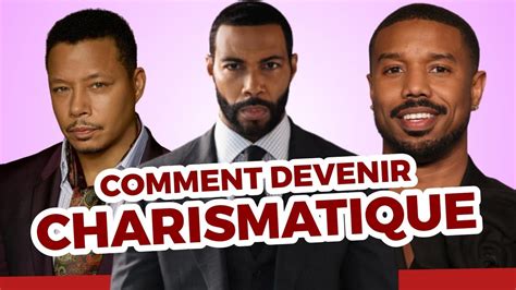 Les Bases Du Charisme Comment Devenir Youtube