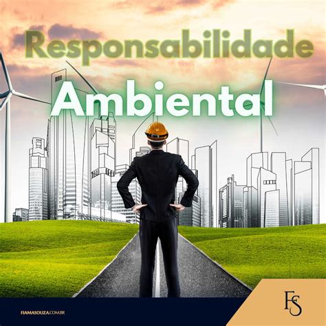 Responsabilidade Ambiental Fiama Souza Advocacia