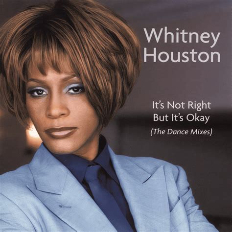 Whitney Houston Its Not Right But Its Okay Johnny Vicious Dub