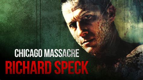 Chicago Massacre Richard Speck Runtime