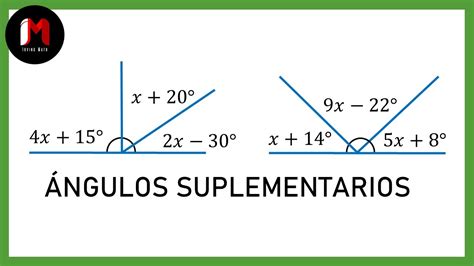 ÁNGULOS SUPLEMENTARIOS CON ECUACIONES EJERCICIOS 3 4 YouTube