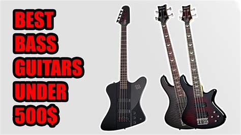 Best Bass Guitars Under 500 2018 Top 5 Bass Guitars Under 500 Dollars 2018 Youtube