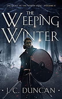 The Weeping Winter A Viking Saga The Light Of The North Saga Book 4