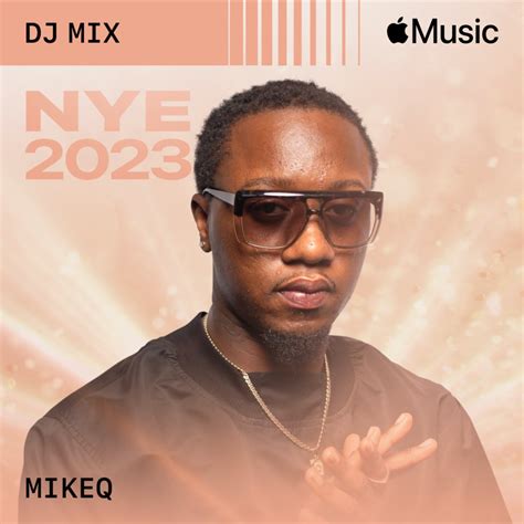 ‎nye 2023 Dj Mix Album By Mikeq Apple Music