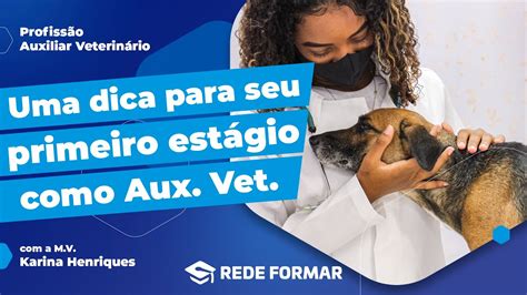 UMA DICA PARA O SEU 1º ESTÁGIO COMO AUXILIAR VETERINÁRIO Podcast