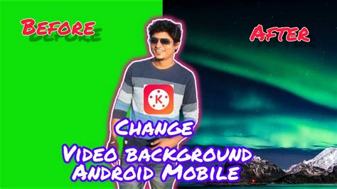 How To Change Video Background In Kinemaster Android Mobile Video Ka